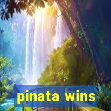 pinata wins